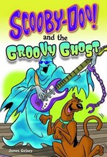 Scoobydoo & the Groovy Ghost (Scooby-Doo Mysteries) by James Gelsey Book The