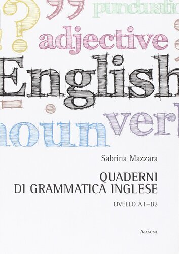 Quaderni di grammatica inglese. Livello A1-B2