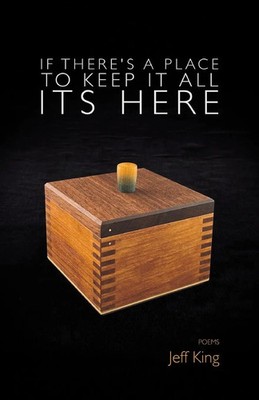 If There's a Place to Keep it All its Here Jeff King Taschenbuch Englisch 2026