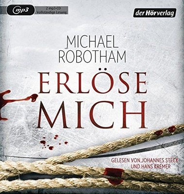 Erlöse mich (Joe O'Loughlin und Vincent Ruiz, Band 9) Robotham, Michael: