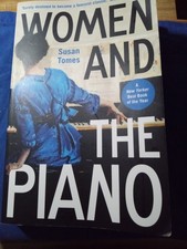 Women and the Piano: A History in 50 Lives