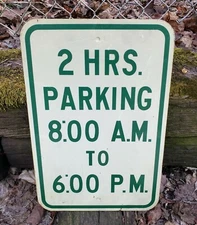 Vintage 2 Hour Parking 8am 6pm Metal Road Street Sign Traffic Gas Oil Man Cave