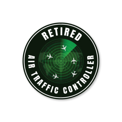 Retired Air Traffic Controller Metal Sign