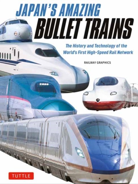 Japan's Amazing Bullet Trains: The History by Graphics Railway | HB | 2026 - Image 4