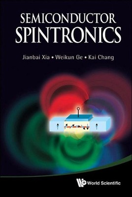 Semiconductor Spintronics by Weikun Ge (English) Hardcover Book