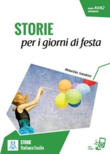 Italiano Facile - Storie : Storie Per I Giorni Di Festa. Libro + Online Mp3 Audio Maurizio Sandrini - Image 4