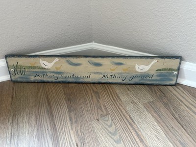 Vintage Handpainted Wood Sign Nothing Ventured Nothing Gained Geese Goslings