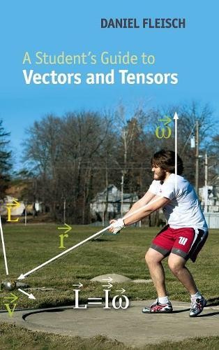 Daniel A. Fleisch A Student's Guide to Vectors and Tensors (Copertina rigida)