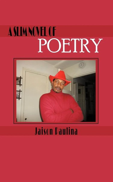 A Slim Novel Of Poetry Jaison Paulina Taschenbuch Kartoniert / Broschiert 2011-image