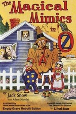 The Magical Mimics in Oz: Empty-Grave Retrofi...