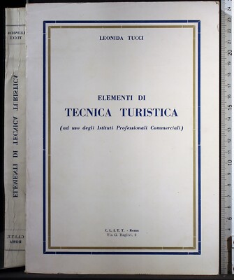 TOURISTISCHE TECHNIK ELEMENTE. LEONIDA TUCCI. CLITT.