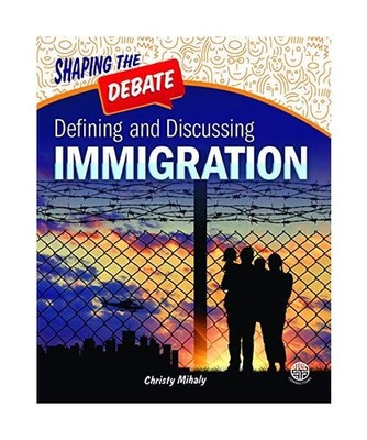 Defining and Discussing Immigration, Christy Mihaly