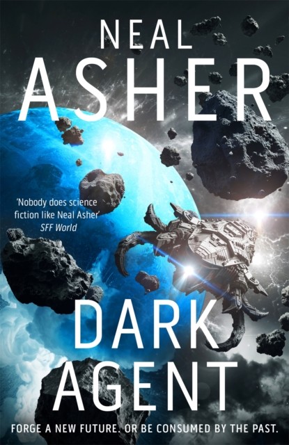 Dark Agent by Neal Asher (Hardback Book)