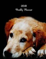 2018 WEEKLY PLANNER: 8.5" X 11" 2018-2019 DOG CAT MONTHLY By Dog And Cat Weekly