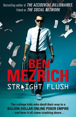 Straight Flush Paperback Ben Mezrich
