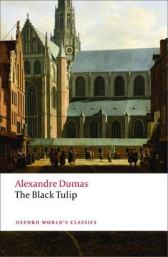 Alexandre Dumas The Black Tulip (Tascabile) Oxford World's Classics