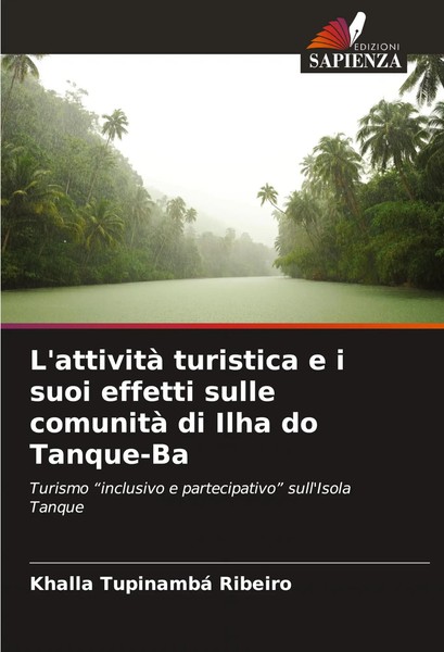 Khalla Tupinambá Ribeiro | L'attività Turistica E I Suoi Effetti Sulle...-image