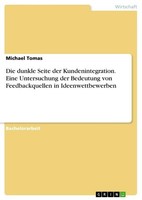 Die Dunkle Seite Der Kundenintegration. Eine Untersuchung Der Bedeutung Von Feed