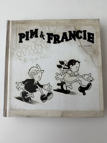 Pim & Francie by Al Columbia Hardcover Artbook Fantagraphics Comic Art RARE