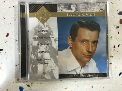 YVES MONTAND CD LES FEVILLES MONTES - LA PARIS MATHILDA LOLIE COMME UNE ROSE ..