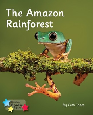 The Amazon Rainforest: Phonics Phase 4 by Cath Jones PAPERBACK 9781800470132