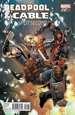 DEADPOOL & CABLE: Split Second #1 2015 Marvel NM 1:25 LIEFELD Variant