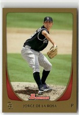 2011 BOWMAN #57 JORGE DE LA ROSA GOLD COLORADO ROCKIES
