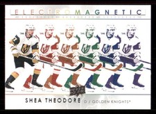 2021-22 Upper Deck Electromagnetic Shea Theodore Vegas Golden Knights #EM-26