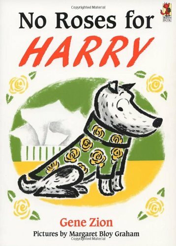 No Roses For Harry (Red Fox Picture Books) By Gene Zion
