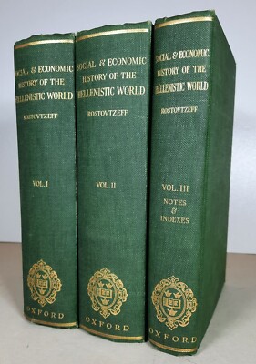 ROSTOVTZEFF: SOCIAL & ECONOMIC HISTORY OF THE HELLENISTIC WORLD 3 Vol. EA 1941