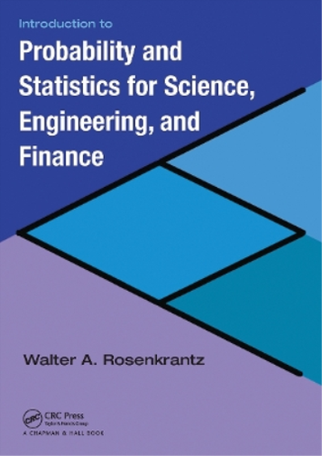 Walter A. Rosen Introduction to Probability and Statistics for Science ...
