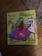 Finger Puppet Bks See You Later Alligator By Annie Kubler 04 Hardcover For Sale Online Ebay