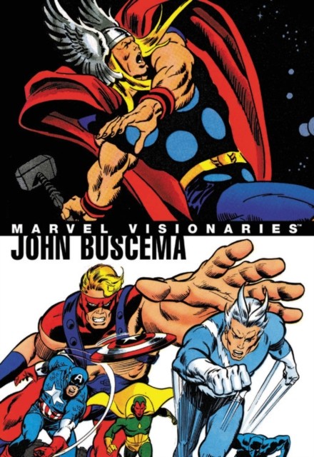 Marvel Visionaries: John Buscema by Roger Stern (Paperback Book)