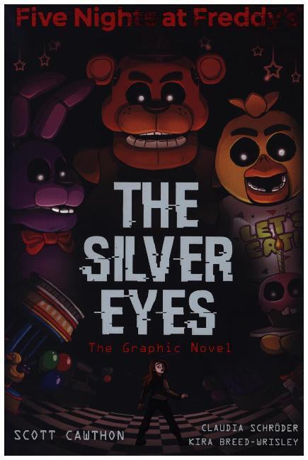 Thumbnail - Five Nights At Freddy's: The Silver Eyes Von Scott Cawthorn, Kira