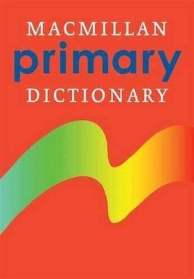 Macmillan Primary Dictionary PB: Primary PB,Michael Rundell, Gwy