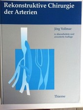 Rekonstruktive Chirurgie der Arterien : 161 T...