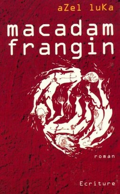 Macadam Frangin - Azel Luka - V189097
