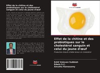 Effet De La Chitine Et Des Probiotiques Sur Le CholestéRol Sanguin Et Celui Du J
