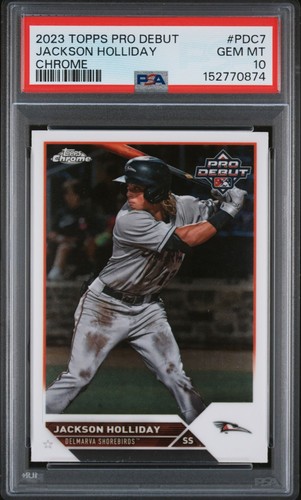 2023 TOPPS PRO DEBUT PDC7 JACKSON HOLLIDAY CHROME PSA 10 GEM MT RC