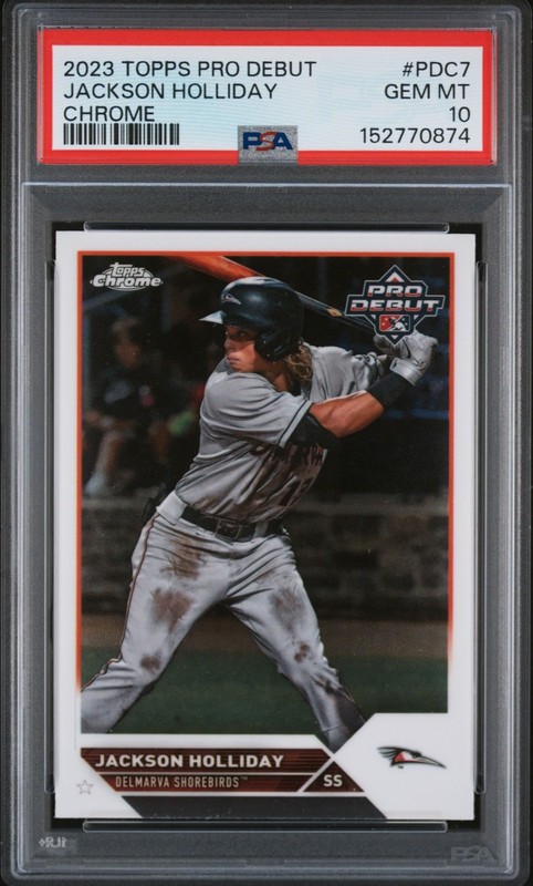 2023 TOPPS PRO DEBUT PDC7 JACKSON HOLLIDAY CHROME PSA 10 GEM MT RC