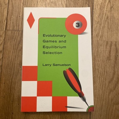 Evolutionary Games and Equilibrium Selection / Larry Samuelson / Neuwertig