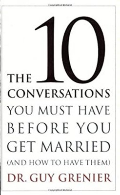 The 10 Conversations You Must Have Before You Get Married Paperba