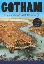 Gotham: A History of New York City to 1898 by Edwin G. Burrows (English) Paperba