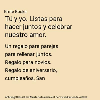 Tú y yo. Listas para hacer juntos y celebrar nuestro amor.: Un regalo para pare