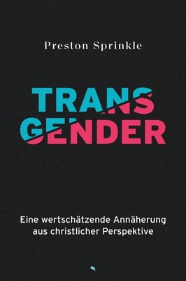 Transgender, Preston Sprinkle