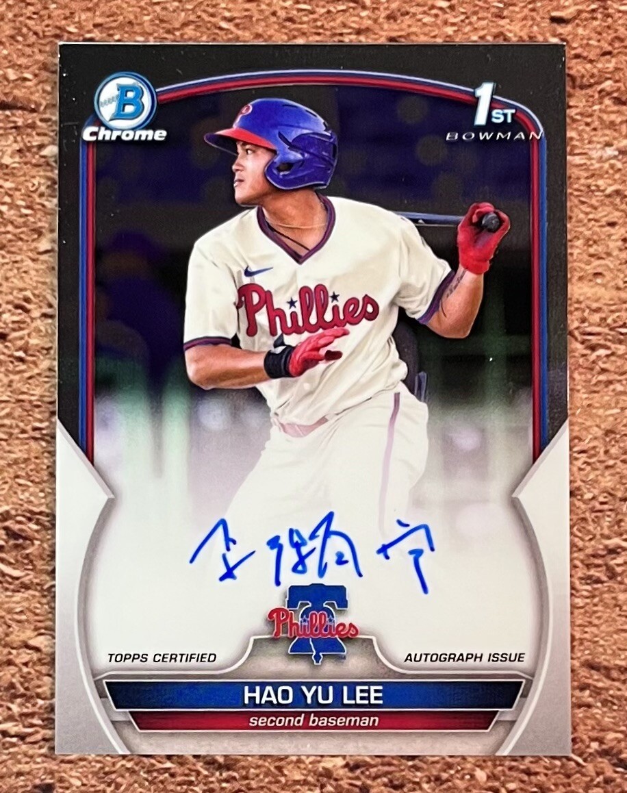 HAO YU LEE 2023 BOWMAN CHROME 1ST BOWMAN AUTO #CPA-HL PHILADELPHIA PHILLIES