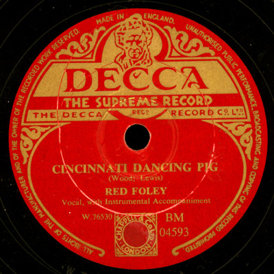 RED FOLEY  Cincinnati dancing pig / Somebody's cryin'     Schellackplatte  S5509