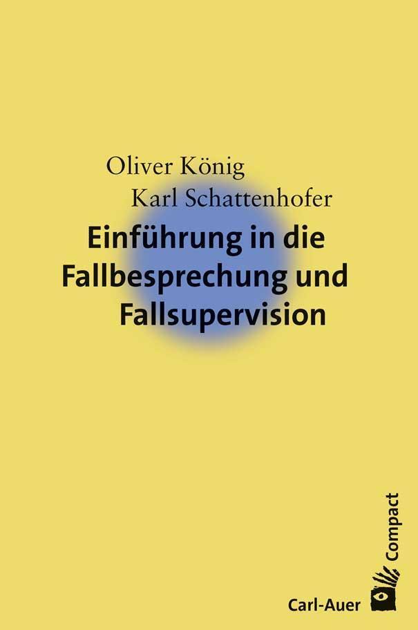Thumbnail - Einführung In Die Fallbesprechung Und Fallsupervision | Oliver König