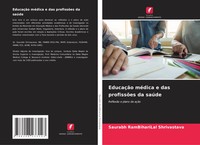 Saurabh Rambiharilal Shrivastava | EducaçãO MéDica E Das ProfissõEs Da SaúDe