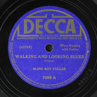 BLIND BOY FULLER: Walking And Looking Blues / Working Man Blues DECCA Single